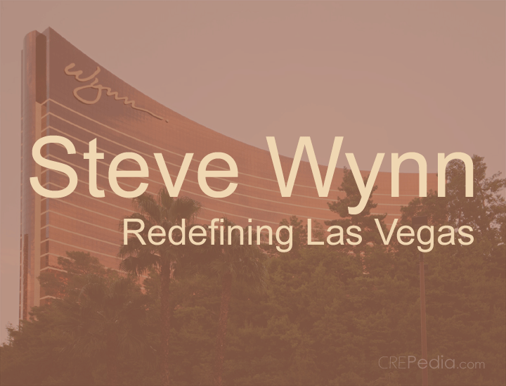 Steve Wynn Biography | Las Vegas Development